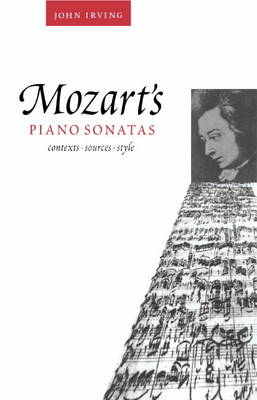Mozart's Piano Sonatas - John Irving