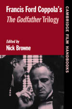 Francis Ford Coppola's The Godfather Trilogy - Nick Browne