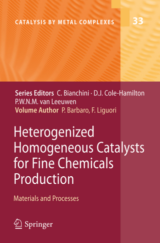 Heterogenized Homogeneous Catalysts for Fine Chemicals Production - Pierluigi Barbaro; Francesca Liguori