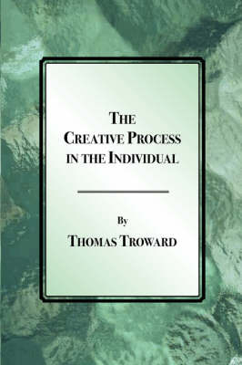 The Creative Process in the Individual - Thomas Troward,