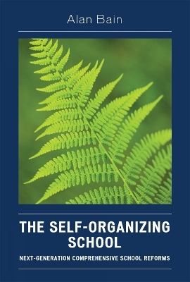 The Self-Organizing School - Alan Bain