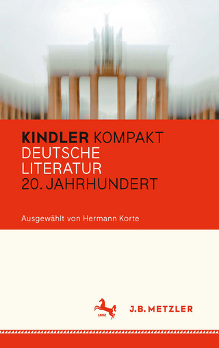 Kindler Kompakt: Deutsche Literatur, 20. Jahrhundert - Hermann Korte