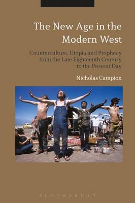 New Age in the Modern West - Campion Nicholas Campion