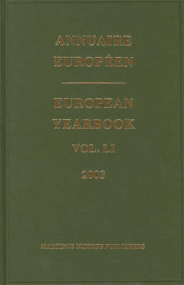 European Yearbook / Annuaire Européen, Volume 51 (2003) - Council of Europe/Conseil de l'Europe