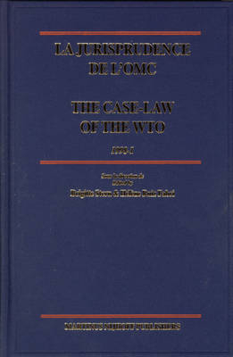 La jurisprudence de l'OMC / The Case-Law of the WTO, 1998-1 - Brigitte Stern; Hélène Ruiz Fabri