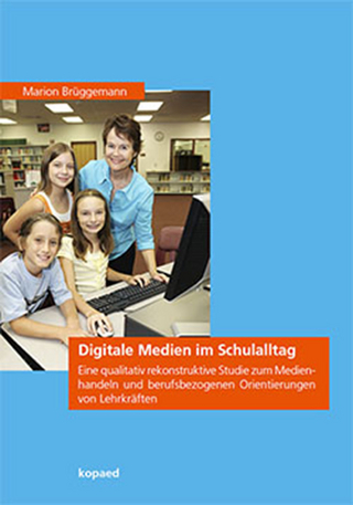 Digitale Medien im Schulalltag - Marion Brüggemann
