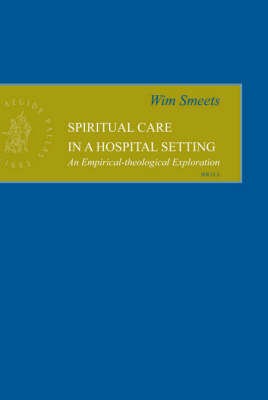 Spiritual Care in a Hospital Setting - Wim Smeets