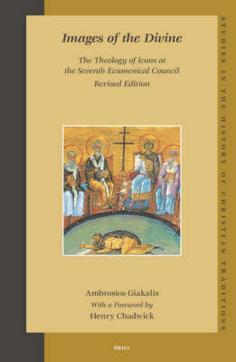 Images of the Divine: The Theology of Icons at the Seventh Ecumenical Council - Revised Edition - Ambrosios Giakalis