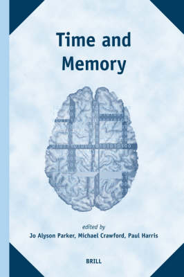 Time and Memory - Jo Alyson Parker; Paul André Harris; Michael Crawford