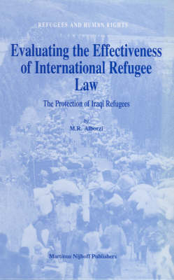 Evaluating the Effectiveness of International Refugee Law - M.R. Alborzi