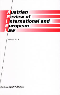 Austrian Review of International and European Law, Volume 9 (2004) - Gerhard Loibl