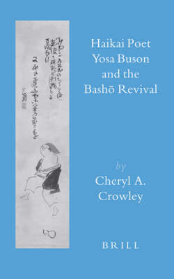 Haikai Poet Yosa Buson and the Bash? Revival - Cheryl Crowley