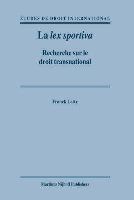 La lex sportiva - Franck Latty