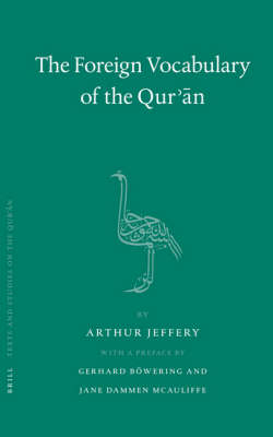 The Foreign Vocabulary of the Qur'?n - Arthur Jeffery