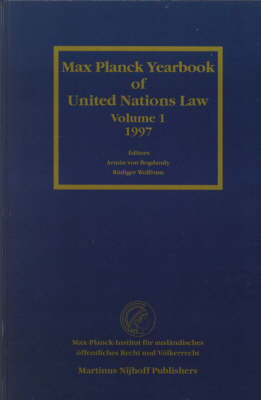 Max Planck Yearbook of United Nations Law, Volume 1 (1997) - Jochen A. Frowein; Rüdiger Wolfrum; Christiane E. Philipp