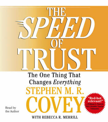 The SPEED of Trust - Stephen M.R. Covey