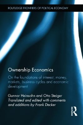 Ownership Economics - Gunnar Heinsohn; Frank Decker; Otto Steiger