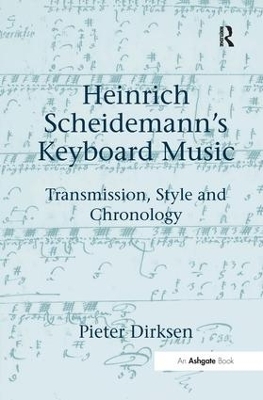 Heinrich Scheidemann's Keyboard Music - Pieter Dirksen