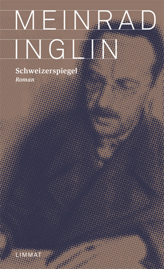 Schweizerspiegel - Georg Schoeck; Meinrad Inglin