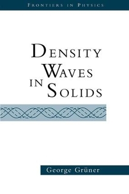 Density Waves In Solids - George Gruner