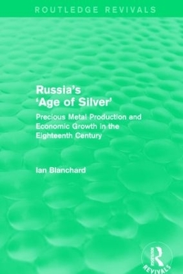Russia's 'Age of Silver' (Routledge Revivals) - Ian Blanchard