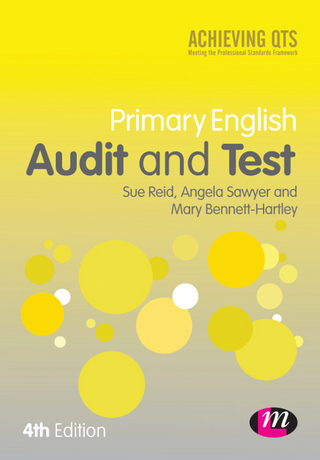 Primary English Audit and Test - Sue Reid; Angela Sawyer; Mary Bennett-Hartley