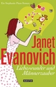Liebeswunder und Männerzauber - Janet Evanovich