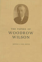 The Papers of Woodrow Wilson, Volume 5 - Woodrow Wilson; Arthur S. Link