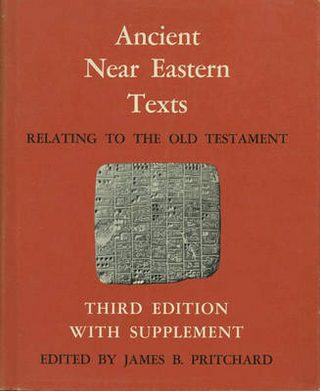 Ancient Near Eastern Texts Relating to the Old Testament with Supplement - James B. Pritchard