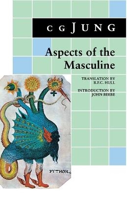 Aspects of the Masculine - C. G. Jung; John Beebe