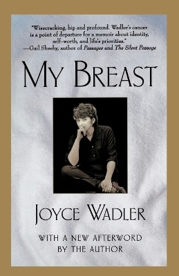 My Breast - Joyce Wadler