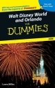 Walt Disney World and Orlando For Dummies 2006 - Laura Lea Miller