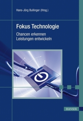 Fokus Technologie - Hans-Jörg Bullinger