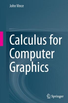 Calculus for Computer Graphics - John Vince