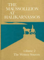 Maussolleion at Halikarnassos, Volume 2 - Kristian Jeppesen