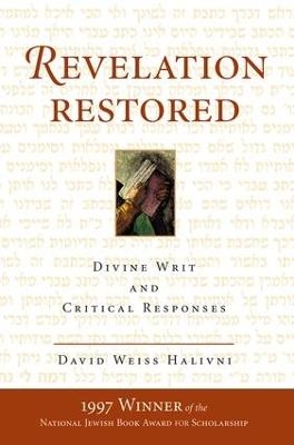 Revelation Restored - David Weiss Halivni