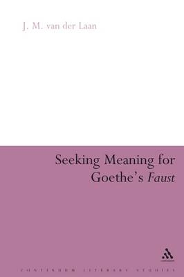 Seeking Meaning for Goethe's Faust - Professor J. M. van der Laan