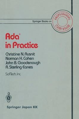 Ada(R) in Practice -  Christine Ausnit,  Norman H. Cohen,  R.S. Eanes,  John B. Goodenough