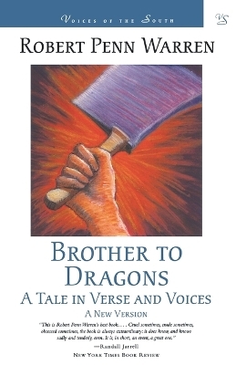Brother to Dragons - Robert Penn Warren