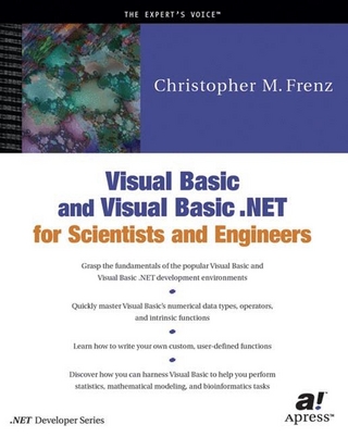 Visual Basic and Visual Basic .NET for Scientists and Engineers - Christopher M. Frenz