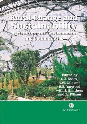 Rural Change and Sustainability - Stephen Essex; Richard Yarwood; Professor Andrew W. Gilg