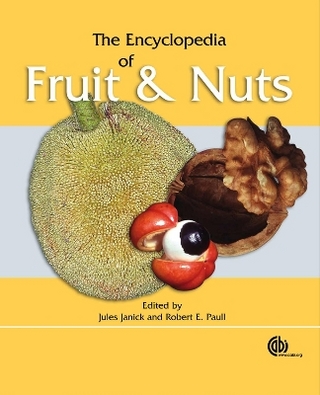 Encyclopedia of Fruit and Nuts - Jules Janick; Robert E. Paull