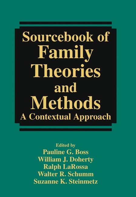 Sourcebook of Family Theories and Methods - 