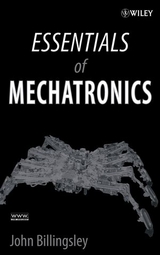 Essentials of Mechatronics -  John Billingsley