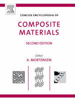Concise Encyclopedia of Composite Materials - Andreas Mortensen