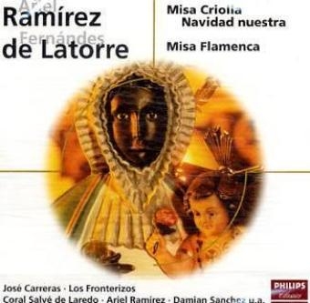 Misa Criolla, Navidad nuestra, Misa Flamenca, 1 Audio-CD - Fernándes de Latorre, Ariel Ramirez