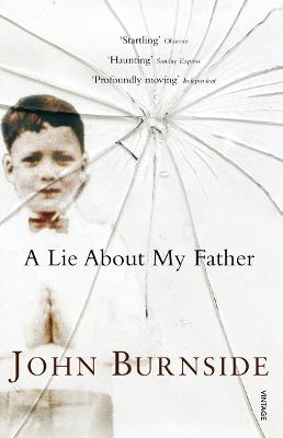 A Lie About My Father - John Burnside