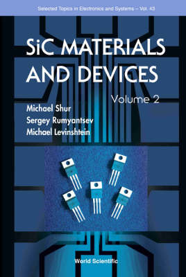 Sic Materials And Devices - Volume 2 - Michael S Shur; Sergey Rumyantsev; Michael E Levinshtein