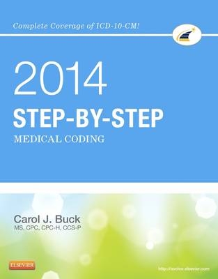 Medical Coding Online for Step by Step Medical Coding, 2014 Edition - Carol J Buck