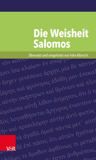 Die Weisheit Salomos - Felix Albrecht